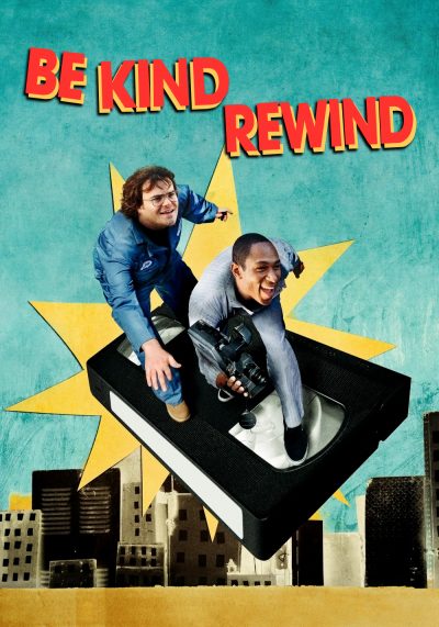 ดูหนังออนไลน์ฟรี Be Kind Rewind (2008)ใครจะว่า…หนังข้าเนี๊ยะแหละเจ๋ง