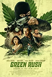 ดูหนังออนไลน์ฟรี Green Rush (2020) กรีนรัช